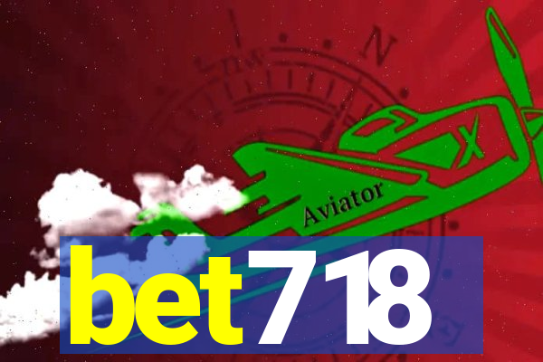 bet718