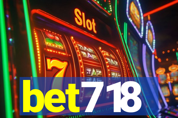 bet718