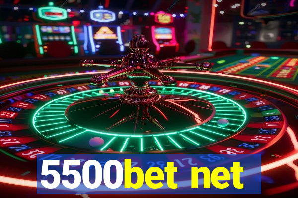 5500bet net