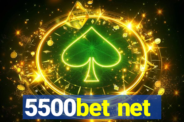 5500bet net