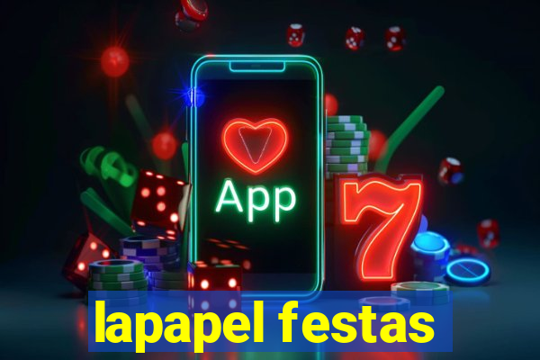 lapapel festas