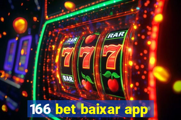 166 bet baixar app