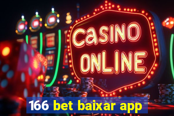 166 bet baixar app