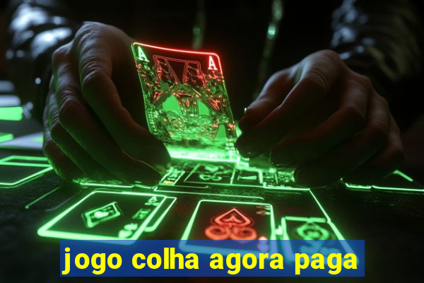 jogo colha agora paga