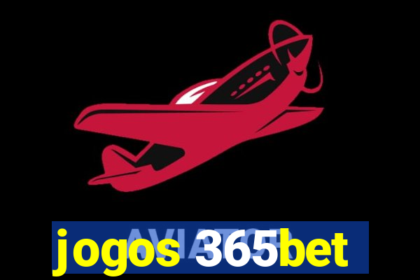 jogos 365bet