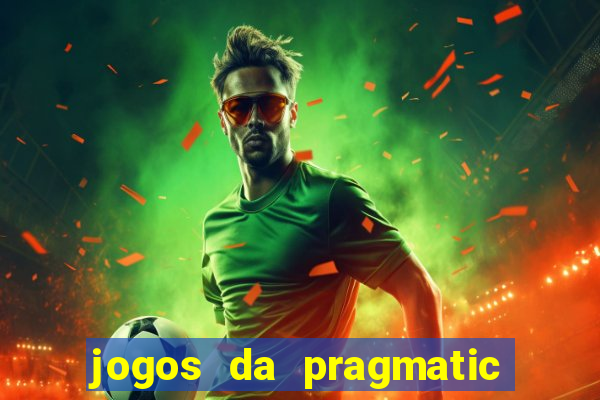 jogos da pragmatic play que mais pagam