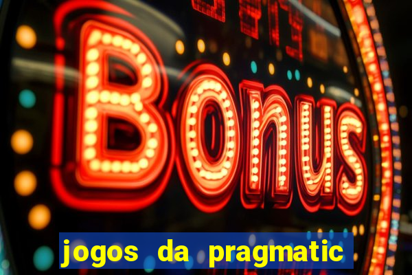 jogos da pragmatic play que mais pagam