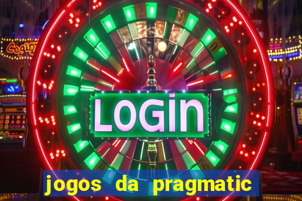 jogos da pragmatic play que mais pagam