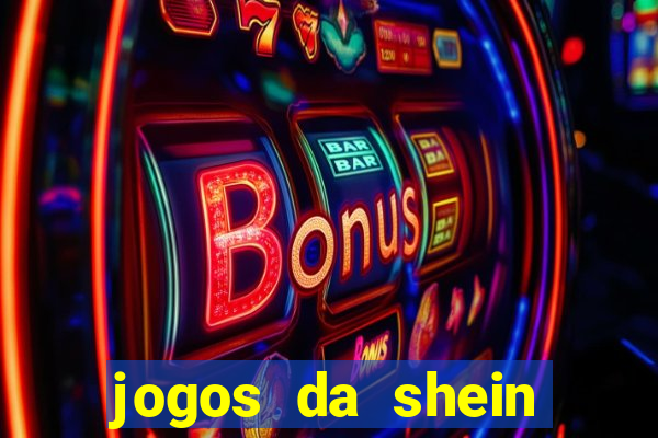 jogos da shein para ganhar pontos