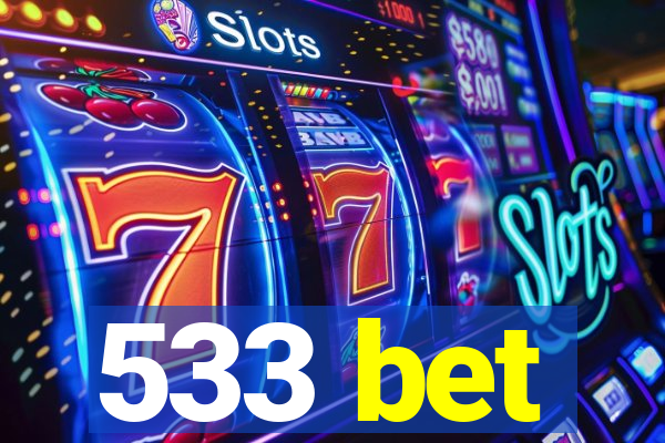 533 bet