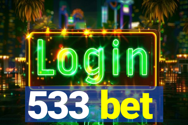 533 bet