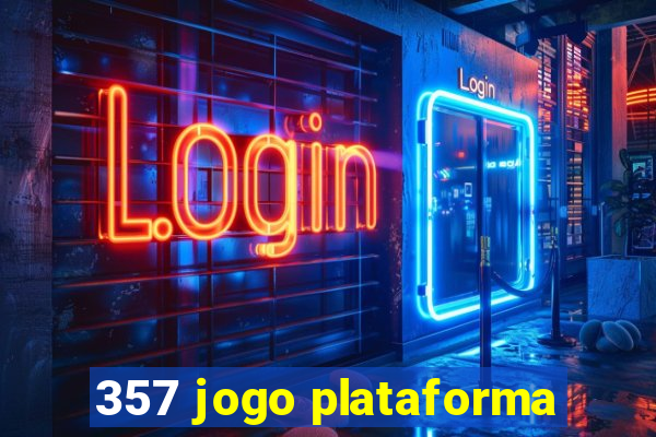 357 jogo plataforma