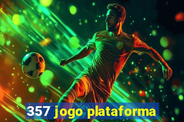 357 jogo plataforma