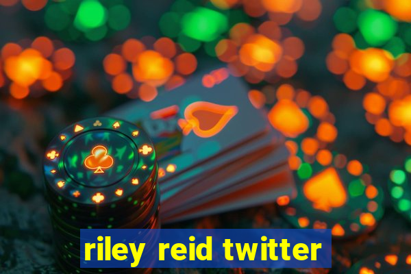 riley reid twitter