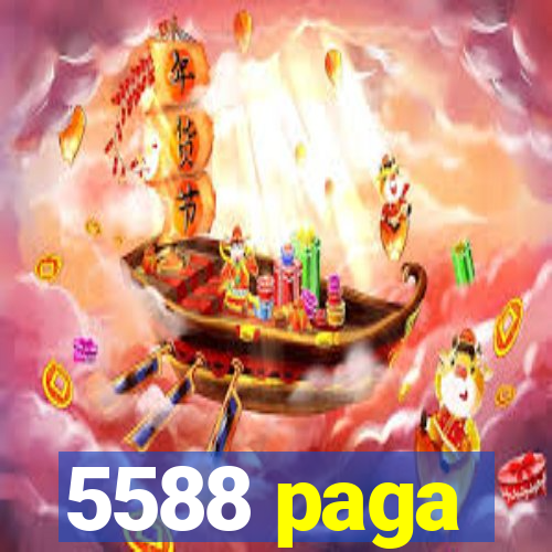 5588 paga