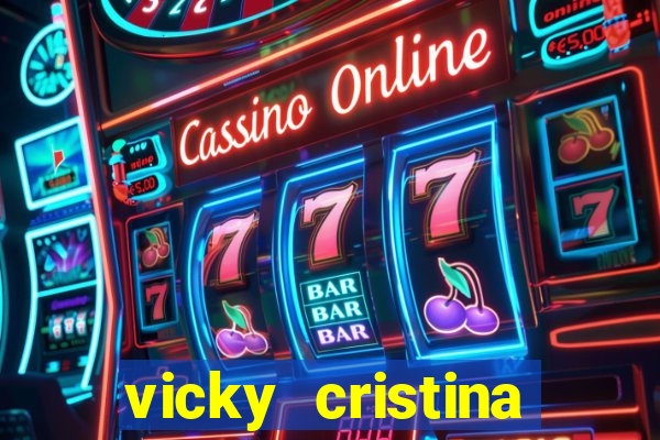 vicky cristina barcelona online legendado