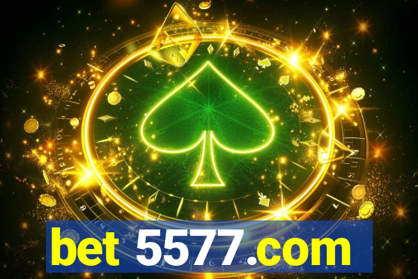 bet 5577.com