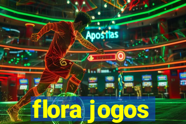 flora jogos