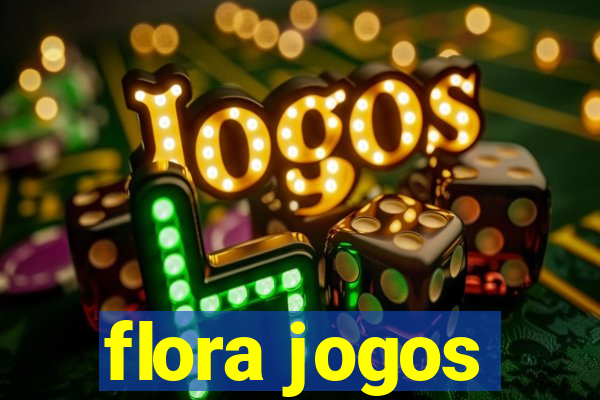 flora jogos