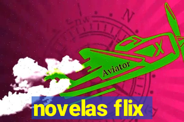 novelas flix