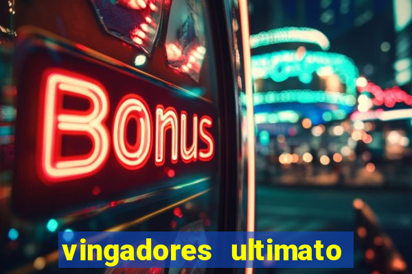 vingadores ultimato assistir drive