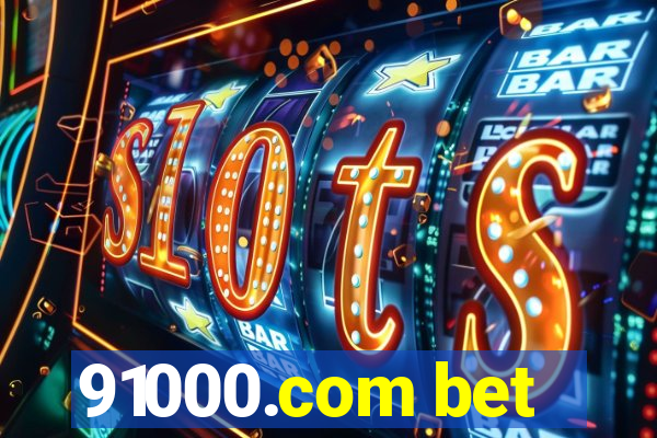 91000.com bet