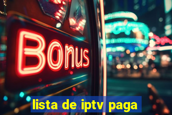 lista de iptv paga