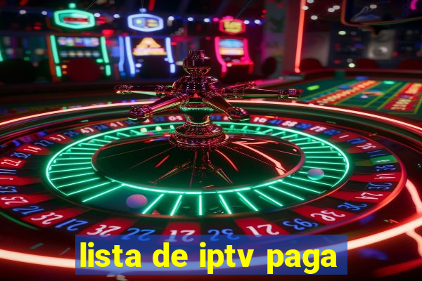 lista de iptv paga