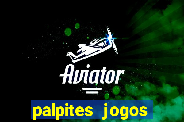 palpites jogos quarta feira