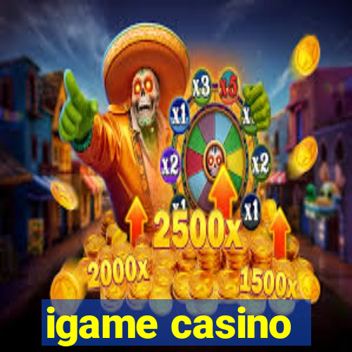 igame casino