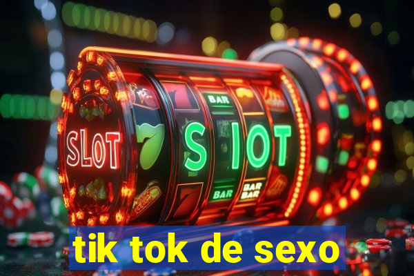 tik tok de sexo