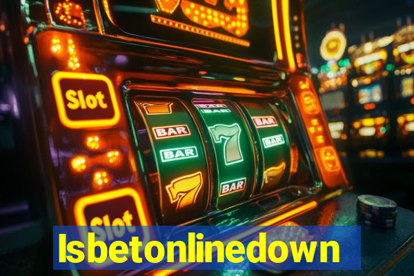 Isbetonlinedown