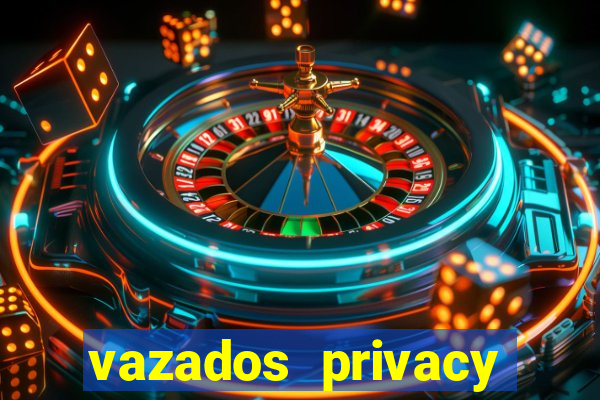 vazados privacy belle belinha