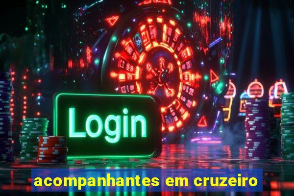 acompanhantes em cruzeiro