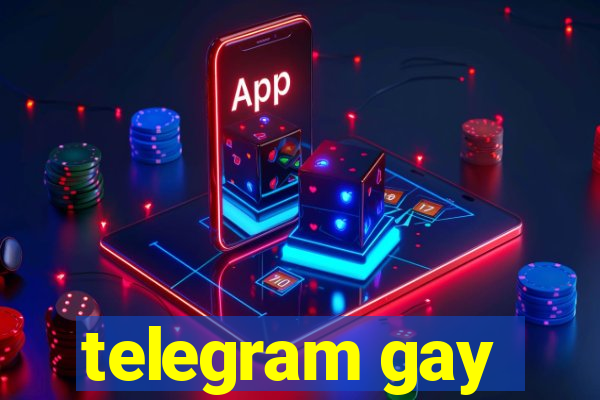 telegram gay