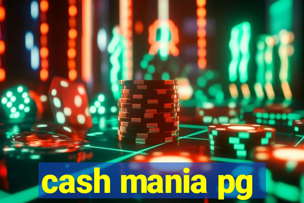 cash mania pg