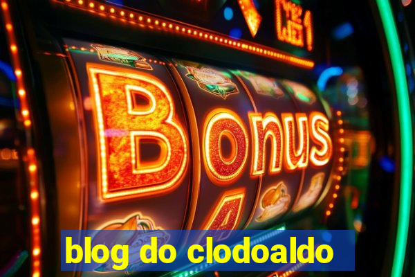 blog do clodoaldo