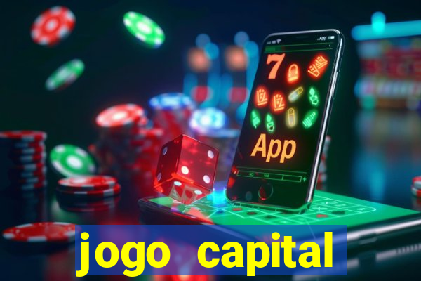 jogo capital download mobile