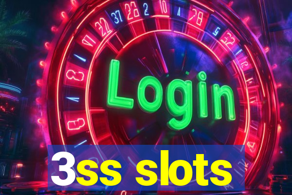 3ss slots