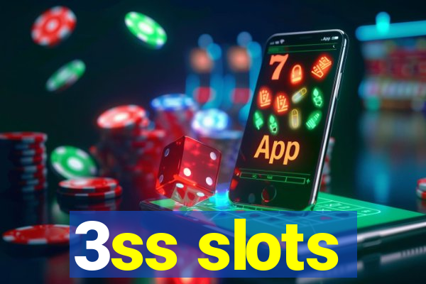 3ss slots