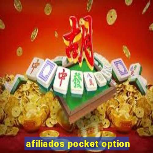 afiliados pocket option