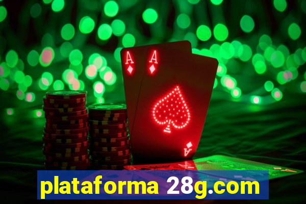 plataforma 28g.com