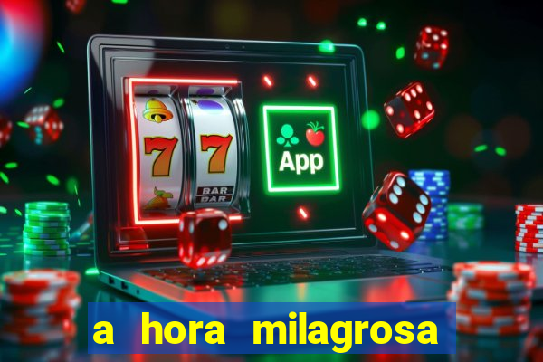 a hora milagrosa livro pdf download