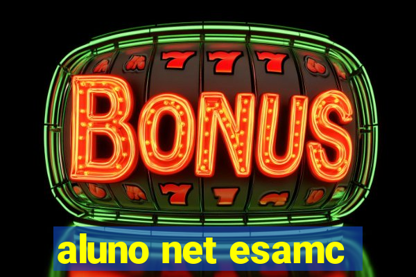 aluno net esamc