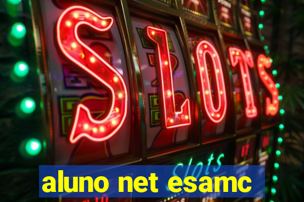 aluno net esamc