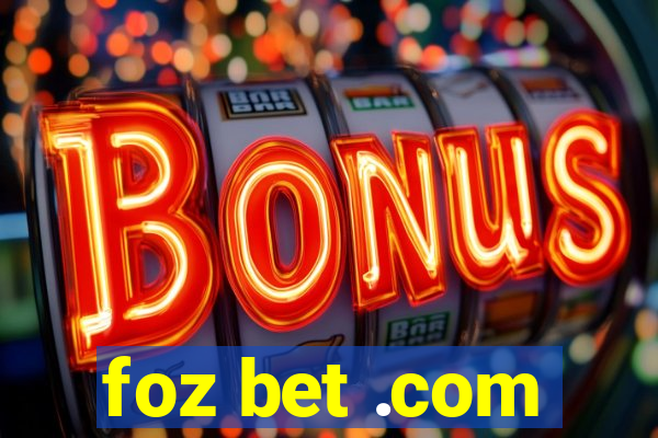 foz bet .com