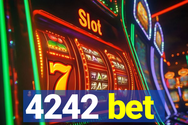 4242 bet