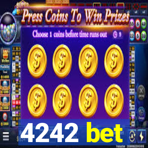 4242 bet