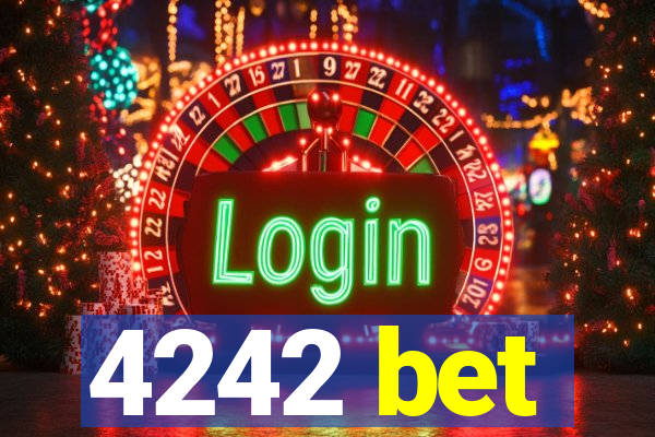 4242 bet