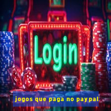 jogos que paga no paypal